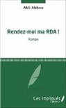 Abbou Akli - Rendez-moi ma RDA !