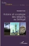Moustapha Tamba - Histoire et sociologie des religions au Sénégal
