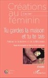 Clara Janes - Tu gardes la maison et tu te tais