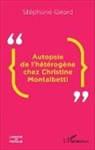 Stéphane Girard - Autopsie de l'hétérogène chez Christine Montalbetti