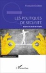 François Guillon - Les politiques de sécurité