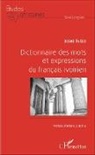 Josué Guébo - Dictionnaire des mots et expressions du français ivoirien