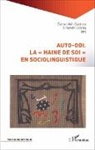 Carme Alén Garabato, Carmen Alén Garabato, Romain Colonna - Auto-odi