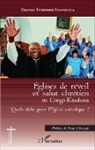 Damien Etshindo Epandjola - Eglises de réveil et salut chrétien au Congo-Kinshasa