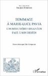 Jacques Bouineau - Hommage à Marie-Luce Pavia