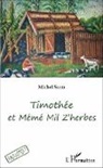 Michel Saad - Timothée et Mémé Mil Z'herbes