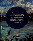 Heinrich Heine - Aus den Memoiren des Herren von Schnabelewopski