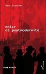Marc Blancher - Polar et postmodernité