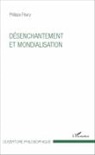 Philippe Fleury - Désenchantement et mondialisation