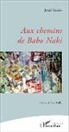 Josué Guébo - Aux chemins de Babo Naki
