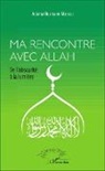 Adama Ousmane Mbengue - Ma rencontre avec Allah