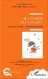 Clémentine Hugol-Gential - Se nourrir ou manger ?