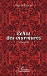 Tobi N'Dzaba - Echos des murmures. Nouvelles