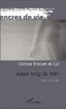 Clodin Bonnet, Clodine Bonnet, Liz - Aime trop la vie !