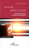 Guylain Bernier - Radicalisme