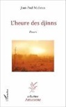 Jean-Paul Mahoux - L'heure des djinns