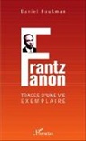 Daniel Boukman - Frantz Fanon