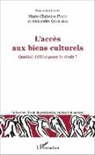 Marie-Christin Piatti, Marie-Christine Piatti, Alexandre Quiquerez - L'accès aux biens culturels