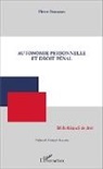 Pierre Rousseau - Autonomie personnelle et droit pénal