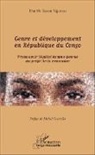 Danièle Sassou Nguesso - Genre et développement en République du Congo
