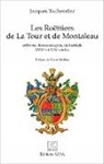 Jacques Tuchendler - Les Roëttiers de La Tour et de Montaleau