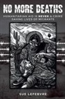 Sue Lefebvre - No More Deaths