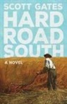 Scott Gates - Hard Road South