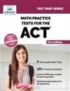 Vibrant Publishers - Math Practice Tests for the ACT