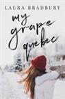 Laura Bradbury, Laura Bradbury - My Grape Québec