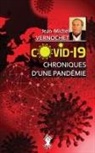 Jean-Michel Vernochet - COVID-19 Chroniques d'une pandémie