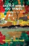 Richard Gerstman - Sketch While You Travel