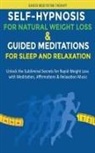 Guided Meditation Therapy, Guided Meditation Therapy - Self-Hypnosis for Natural Weight Loss & Guided Meditations for Sleep and Relaxation