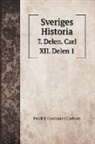 Fredrik Ferdinand Carlson - Sveriges Historia