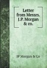 JP Morgan &amp; Co - Letter from Messrs. J.P. Morgan & co