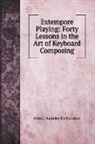 Alfred Madeley Richardson - Extempore Playing