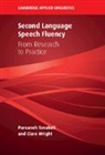 Parvaneh Tavakoli, Parvaneh (University of Reading) Wright Tavakoli, Clare Wright - Second Language Speech Fluency