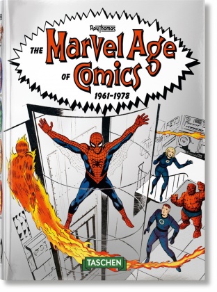 Roy Thomas - The Marvel Age of Comics 1961-1978. 40th Ed.