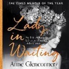 Anne Glenconner, Anne Glenconner - Lady in Waiting (Audiolibro)