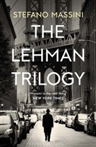 Stefano Massini - The Lehman Trilogy