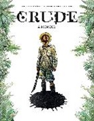 Hanna Chute, Pablo Fajardo, Hanna Chute, Pablo Fajardo, Sophie Tardy-Joubert, Sophie Tardy-Joubert... - Crude