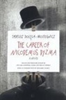 Tadeusz Dolega-Mostowicz, Ewa Thomas Malachowska-Pasek - Career of Nicodemus Dyzma