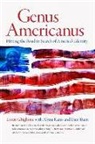 Loren Ghiglione, Loren Karas Ghiglione, Alyssa Karas, Dan Tham - Genus Americanus