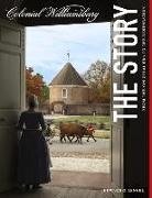 Edward G Lengel, Edward G. Lengel, Colonial Williamsburg Foundation - Colonial Williamsburg: The Story
