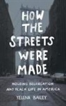 Yelena Bailey - How the Streets Were Made