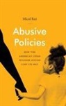 Mical Raz - Abusive Policies