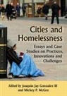 Joaquin Jay Gonzalez, Joaquin Jay Gonzalez III, Mickey P. McGee - Cities and Homelessness