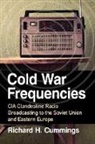Richard H Cummings, Richard H. Cummings, Cummings Richard H. - Cold War Frequencies