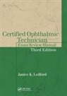 Janice K. Ledford - Certified Ophthalmic Technician Exam Review Manual