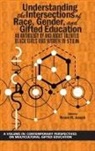 Nicole M. Joseph - Understanding the Intersections of Race, Gender, and Gifted Education