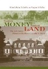 CUTHBERT HOFFIUS, Chlotilde R Martin, Chlotilde R. Martin, Robert B Cuthbert, Robert B. Cuthbert, Stephen G Hoffius... - Northern Money, Southern Land